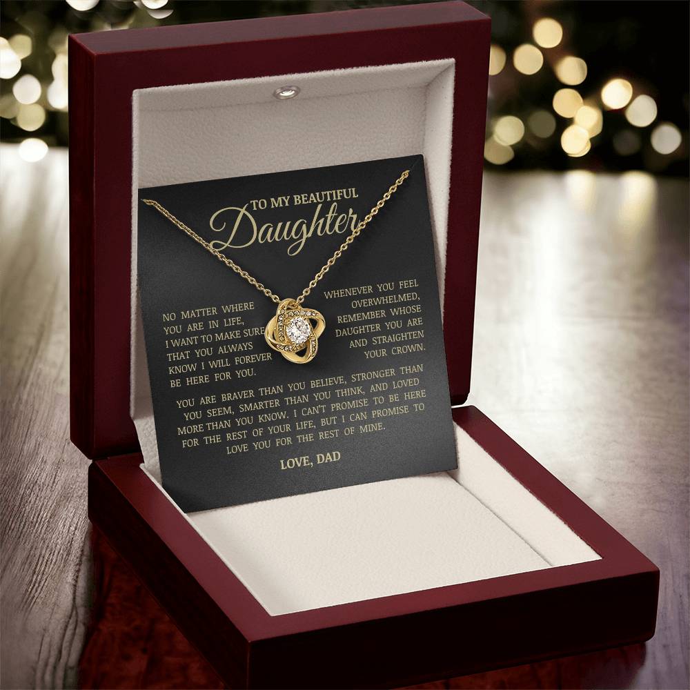 To My Beautiful Daughter "I Will Forever Be Here For You" Love Knot Necklace