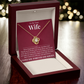 Love Knot Necklace - To My Dear Wife "My Better Half"
