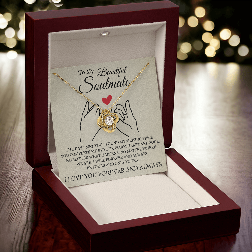 Love Knot Necklace - To My Beautiful Soulmate "You Complete Me"