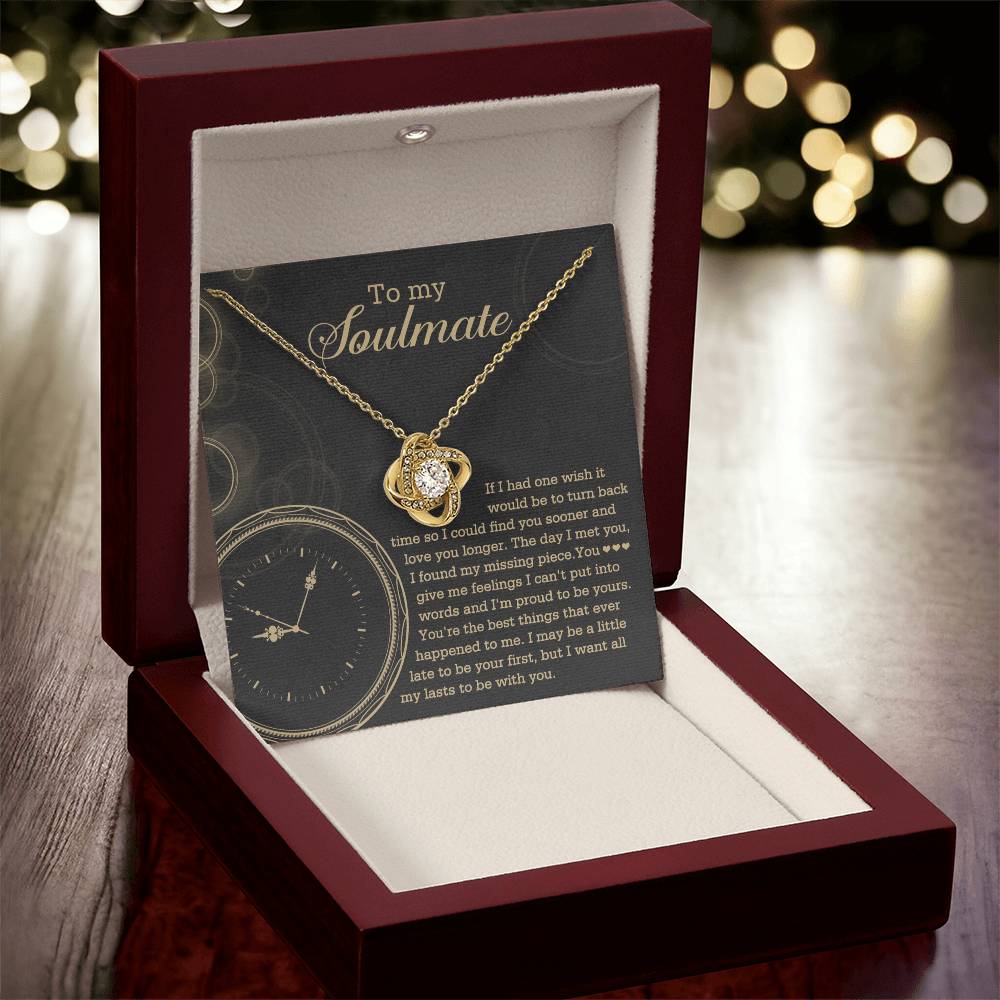 To My Soulmate "If I Had One Wish" Love Knot Necklace