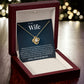 Love Knot Necklace - To My Wife "You Are Unbreakable"