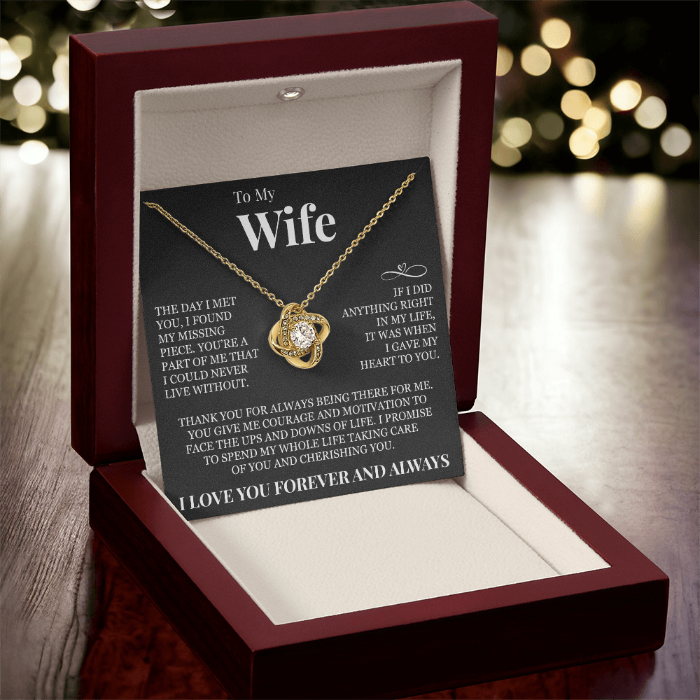 Love Knot Necklace - To My Wife "I Gave My Heart To You"