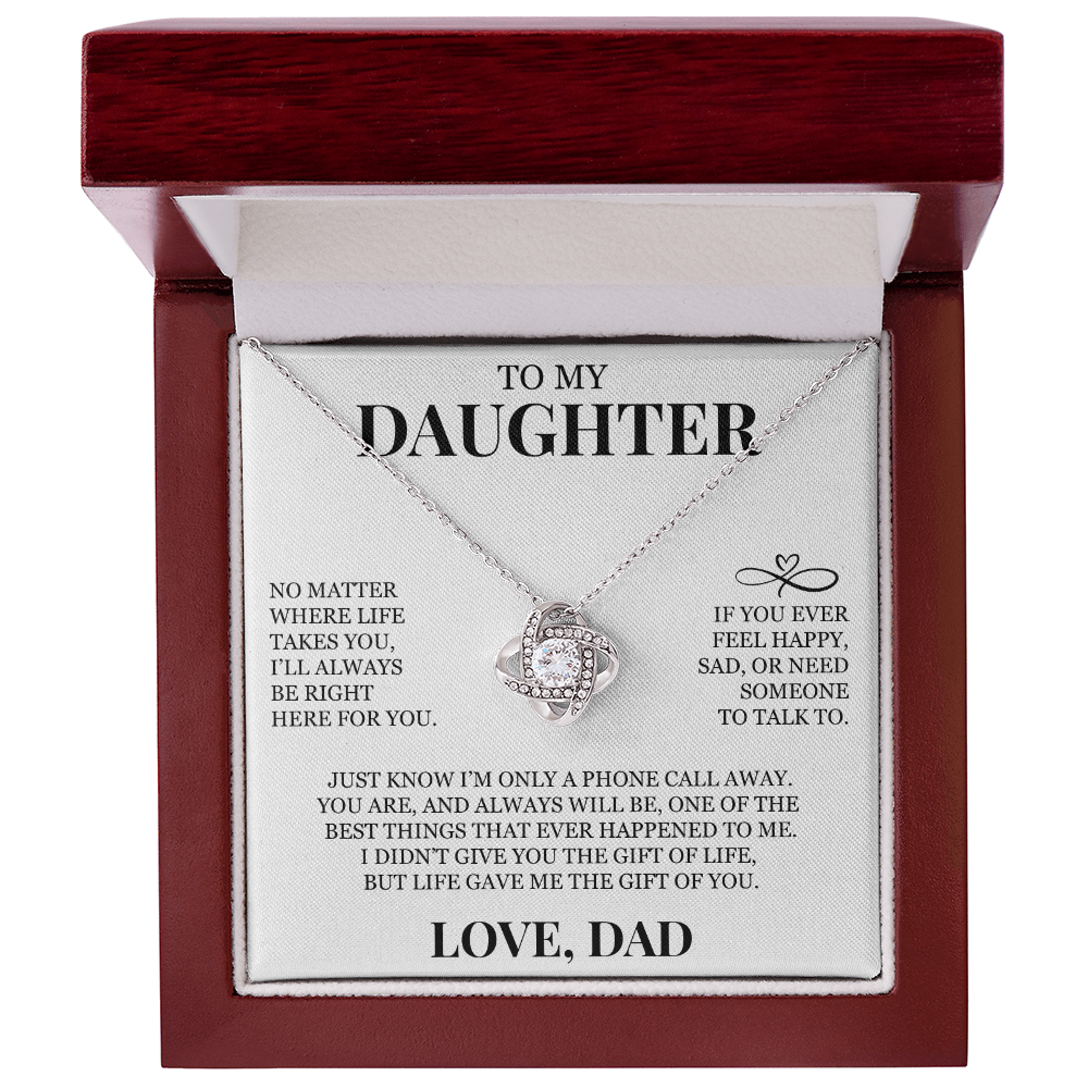To My Daughter "I'll Always Be Right Here For You" Love Knot Necklace