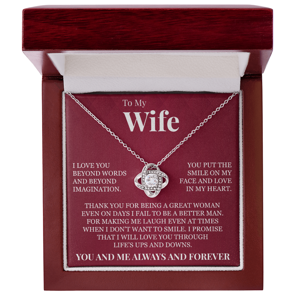 Love Knot Necklace - To My Wife "I Love You Beyond Words"