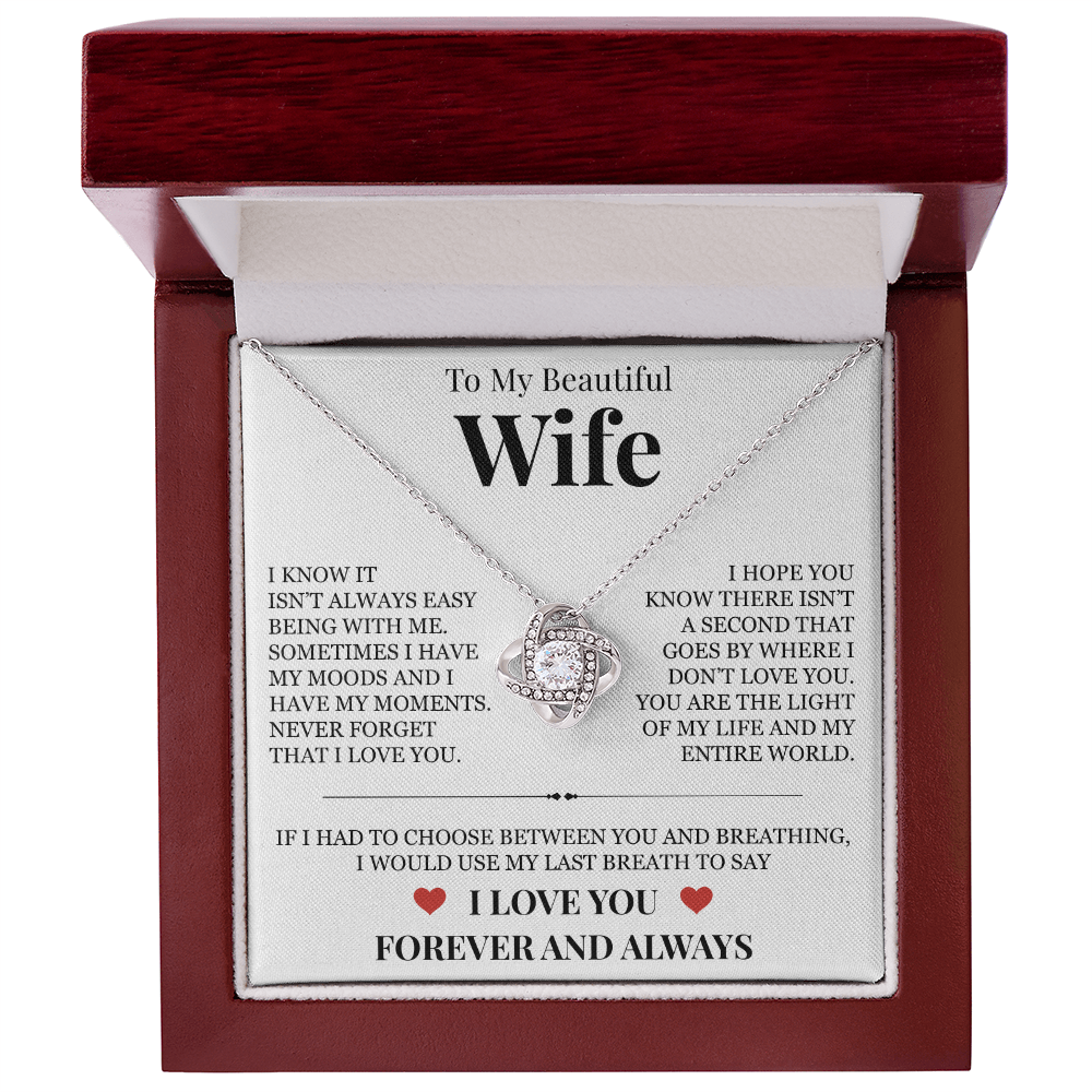 Love Knot Necklace - To My Beautiful Wife "Never Forget That I Love You"