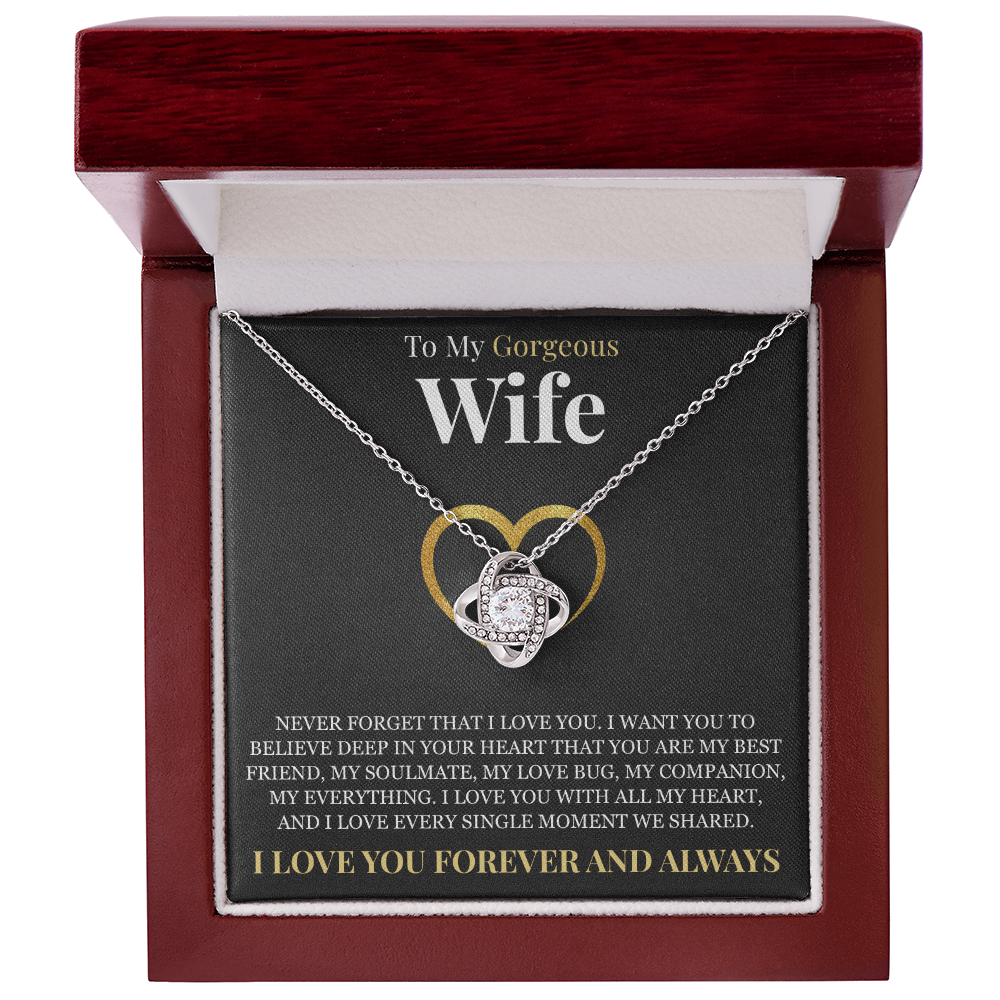 Love Knot Necklace - To My Wife "Never Forget That I Love You"