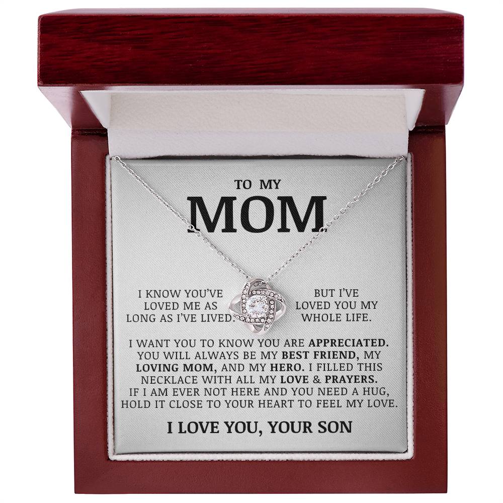 To My Mom "I've Loved You My Whole Life" Love Knot Necklace