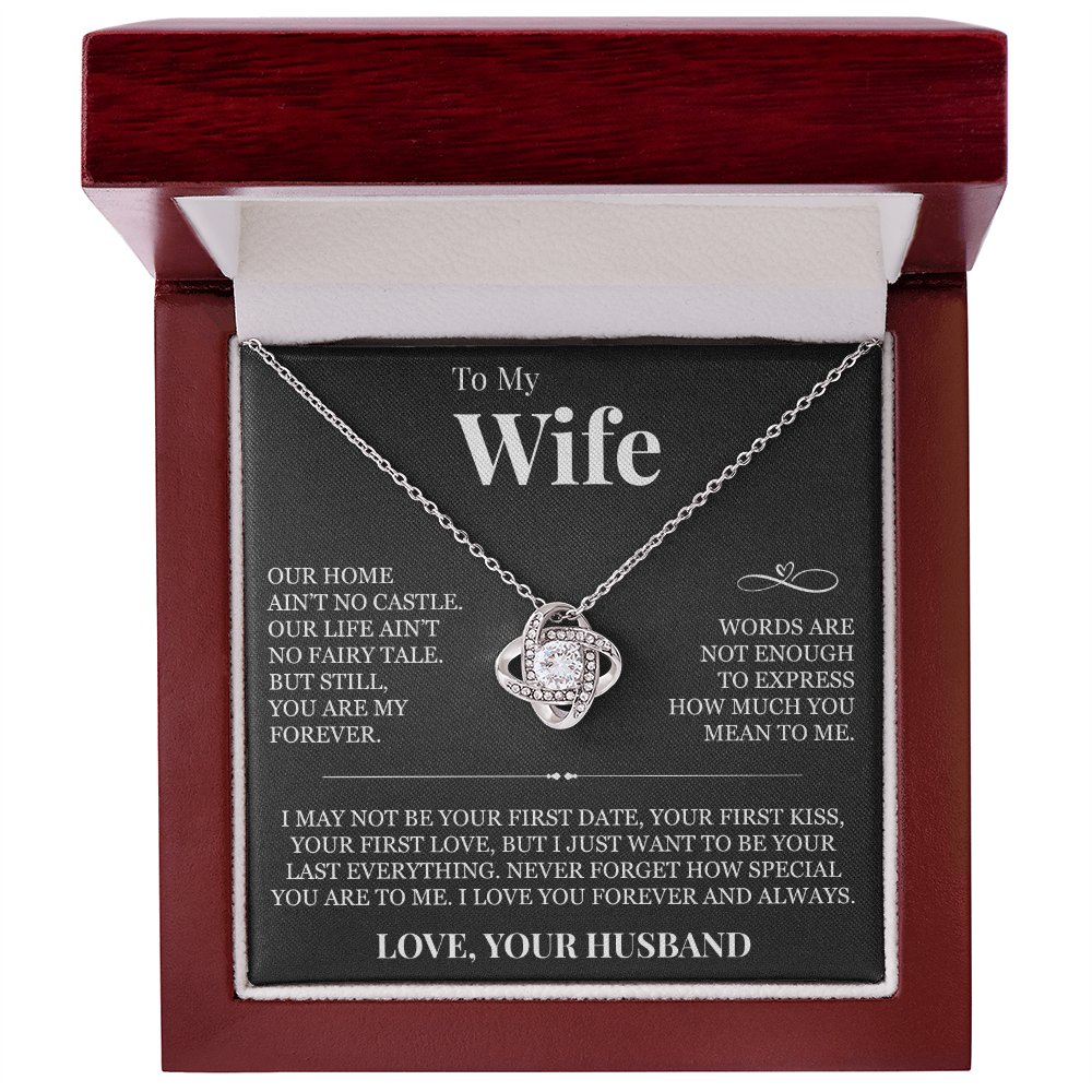 Love Knot Necklace - To My Wife "Never Forget How Special You Are To Me"