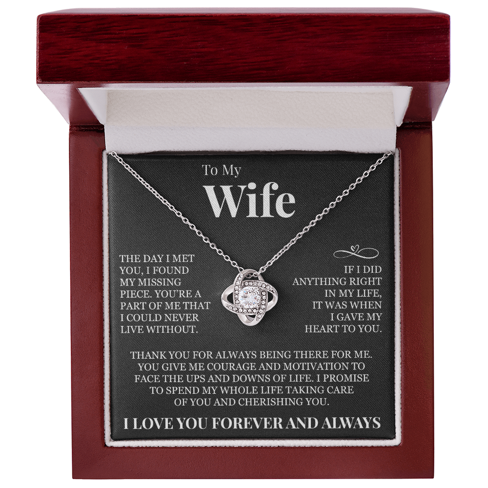 Love Knot Necklace - To My Wife "I Gave My Heart To You"