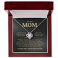 To My Mom "I've Loved You My Whole Life" Love Knot Necklace