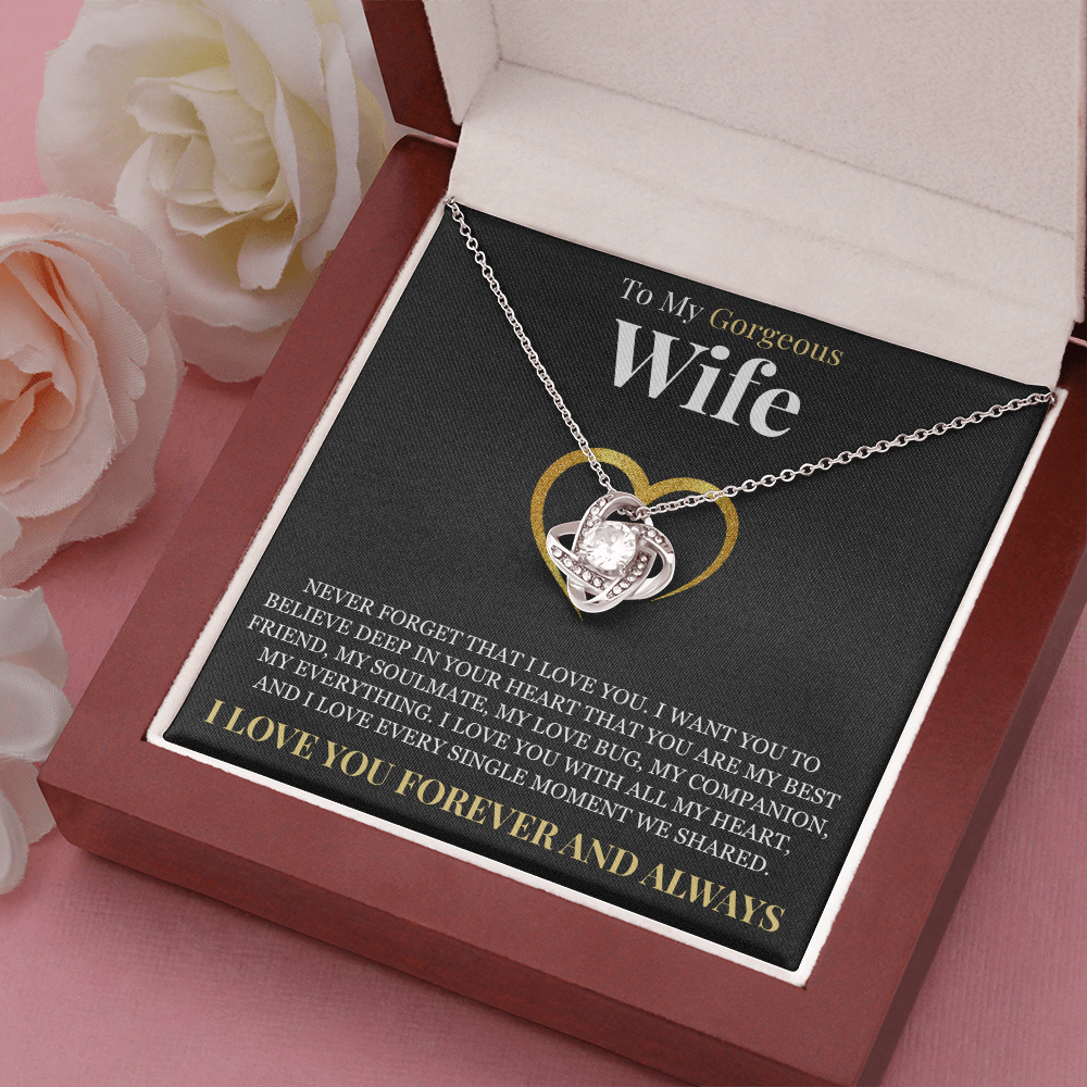 Love Knot Necklace - To My Wife "Never Forget That I Love You"