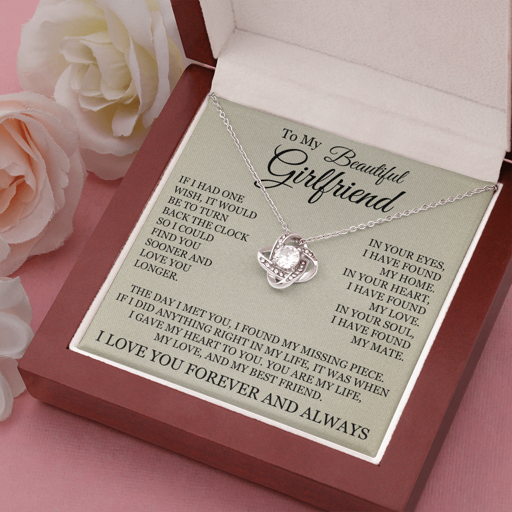 Love Knot Necklace - To My Beautiful Girlfriend "I Have Found My Home"