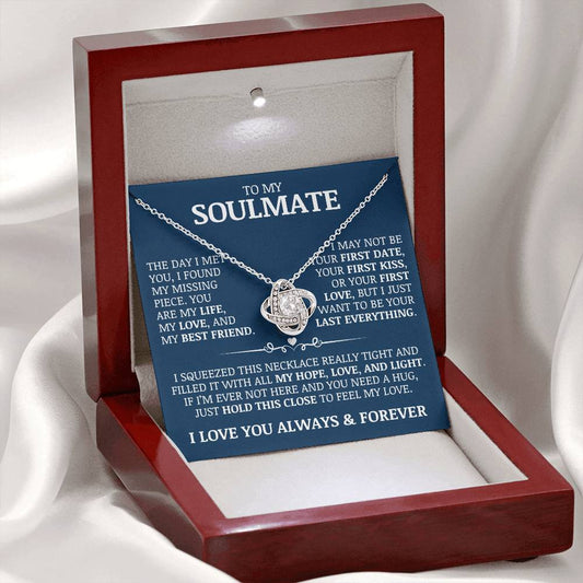 To My Soulmate "You Are My Life, My Love, and My Best Friend" Love Knot Necklace
