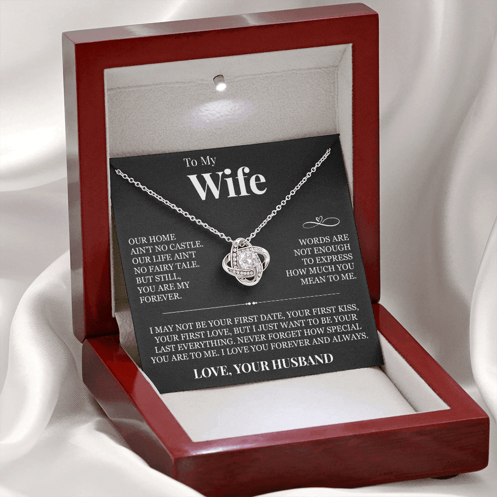 Love Knot Necklace - To My Wife "Never Forget How Special You Are To Me"