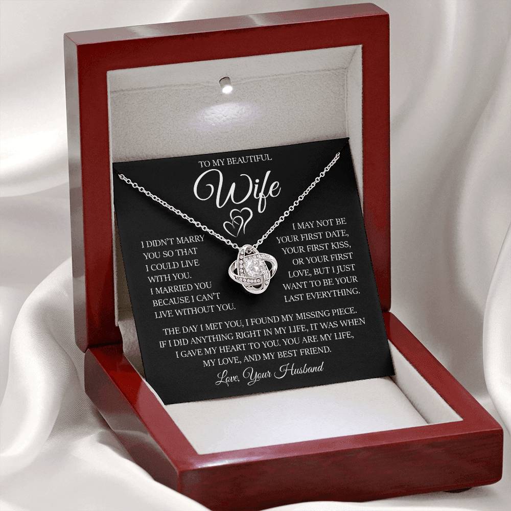 To My Beautiful Wife "I Can't Live Without You" Love Knot Necklace