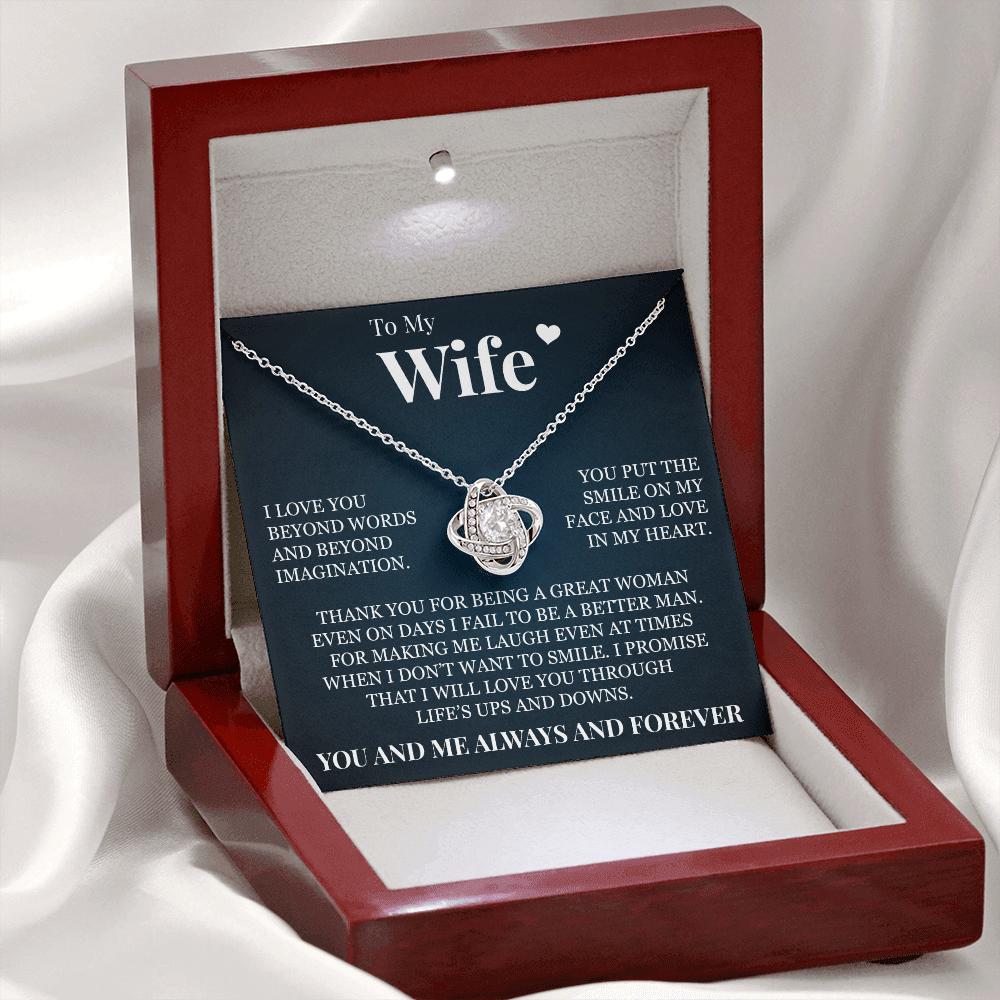 Love Knot Necklace - To My Wife "Thank You for Being A Great Woman"