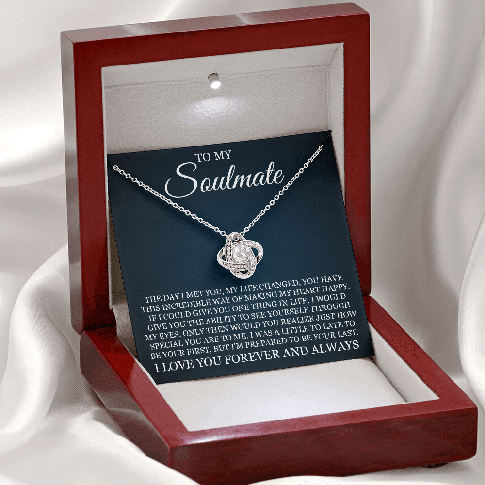 Love Knot Necklace - To My Soulmate "I Love You Forever and Always"