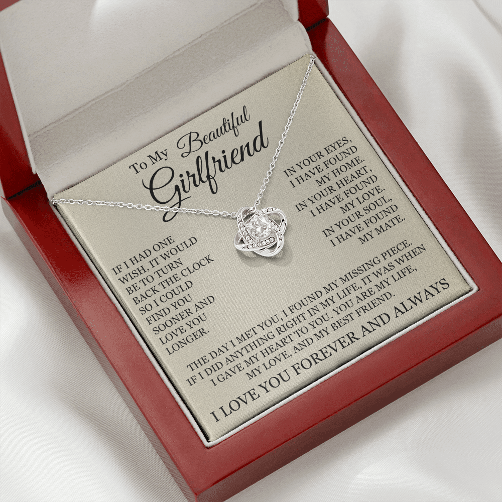 Love Knot Necklace - To My Beautiful Girlfriend "I Have Found My Home"