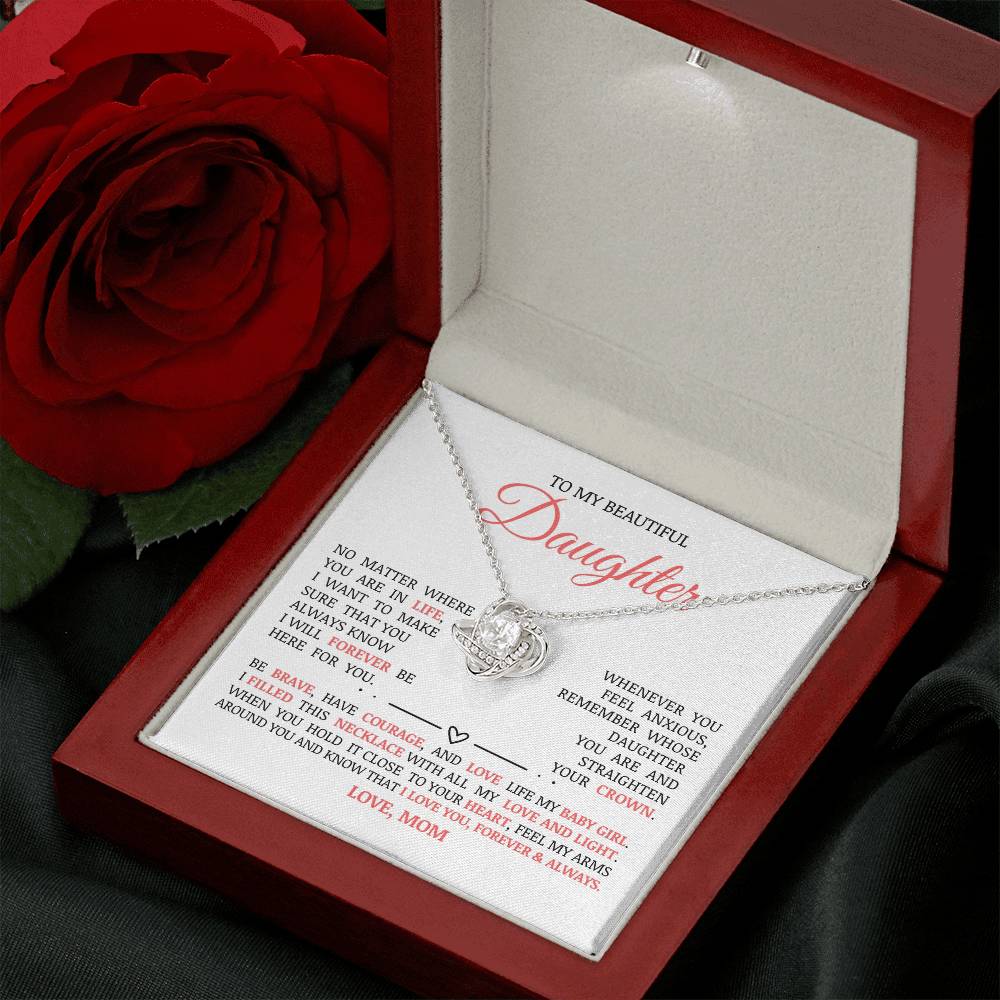 To My Beautiful Daughter "I Will Forever Be Here For You" Love Knot Necklace