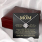 To My Mom "I've Loved You My Whole Life" Love Knot Necklace