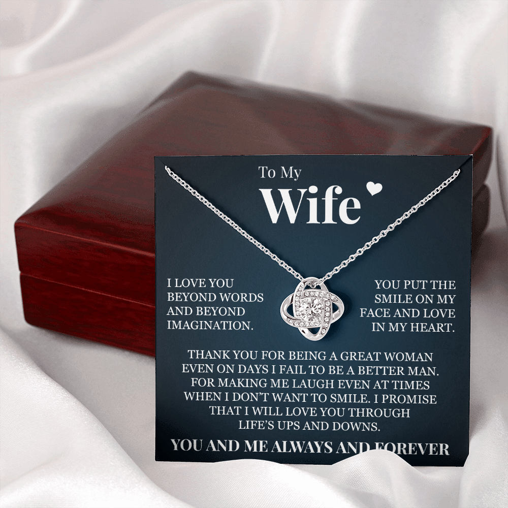 Love Knot Necklace - To My Wife "Thank You for Being A Great Woman"