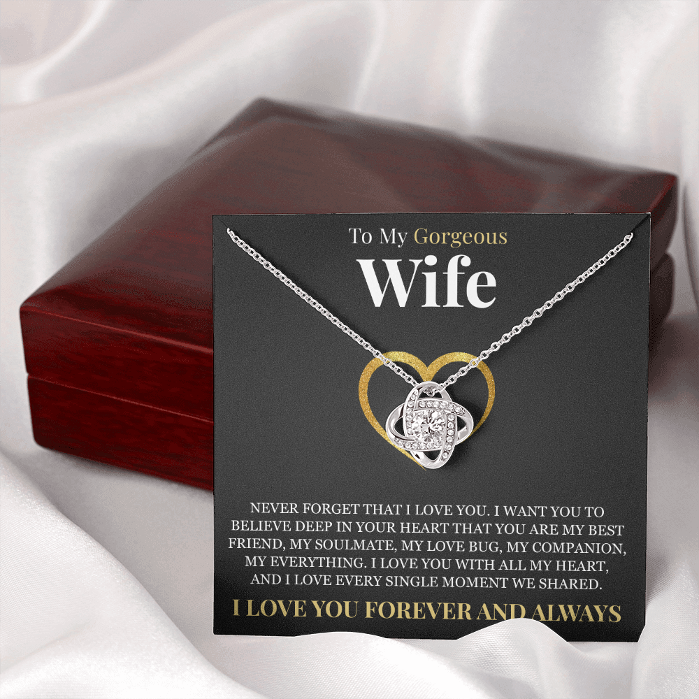 Love Knot Necklace - To My Wife "Never Forget That I Love You"