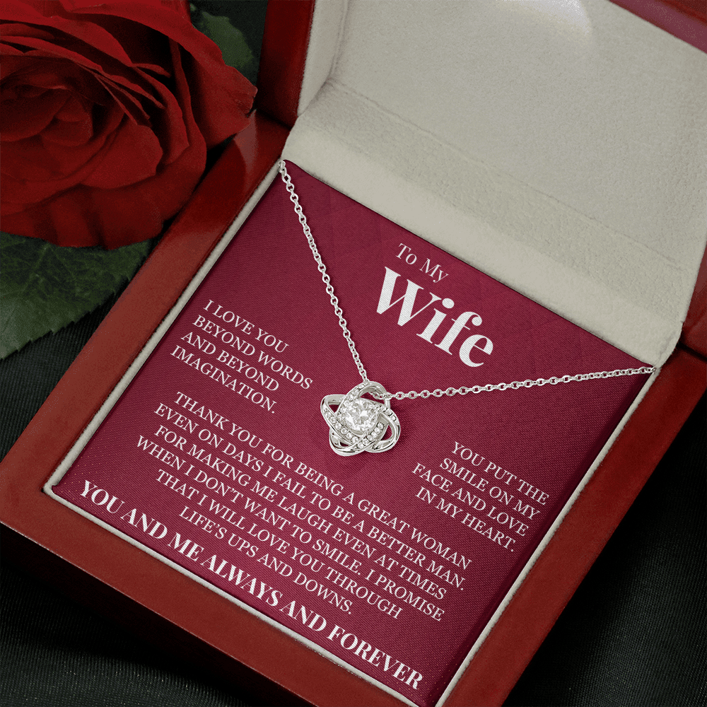 Love Knot Necklace - To My Wife "I Love You Beyond Words"
