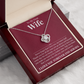 Love Knot Necklace - To My Dear Wife "My Better Half"