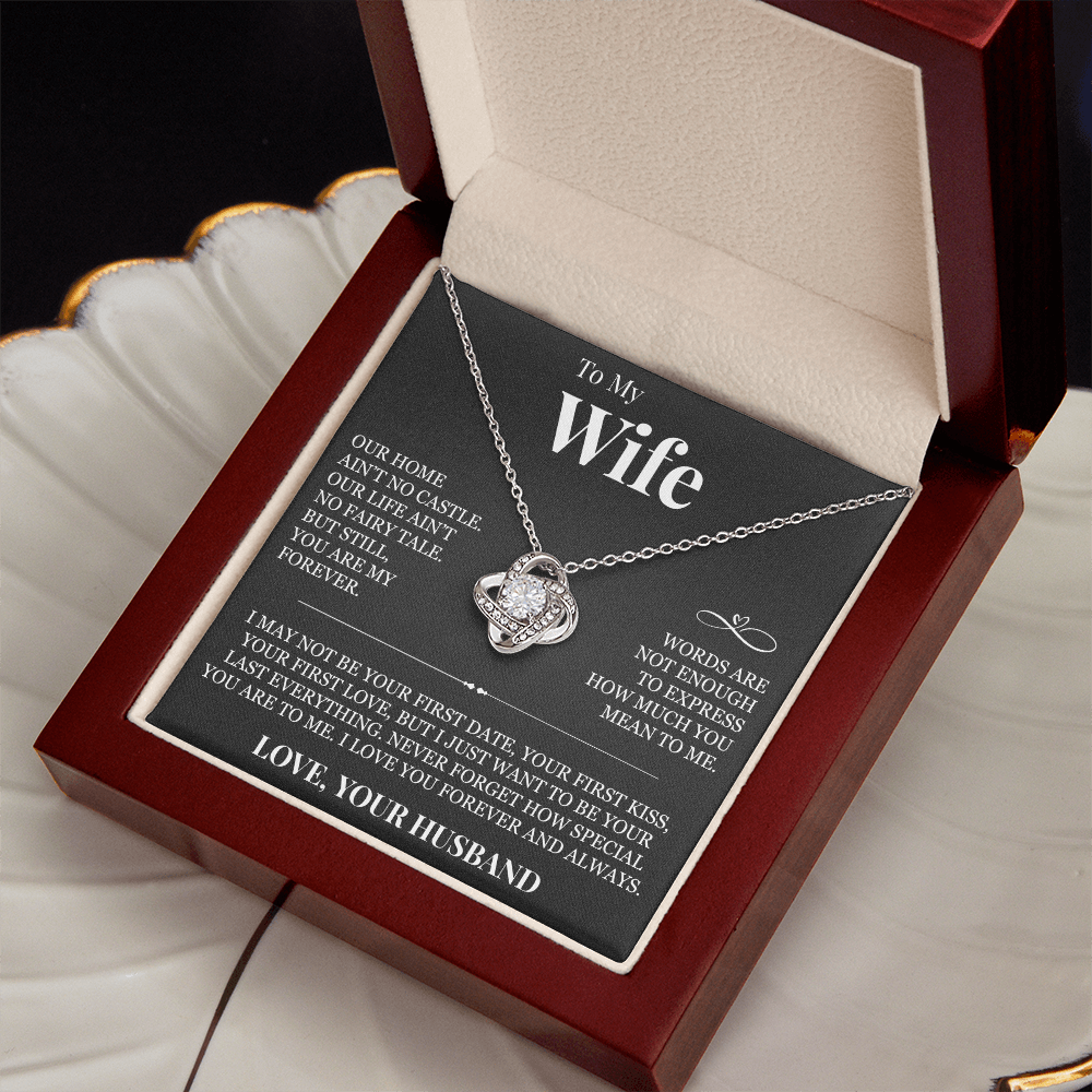 Love Knot Necklace - To My Wife "Never Forget How Special You Are To Me"