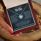 Love Knot Necklace - To My Beautiful Wife "I Can't Live Without You"