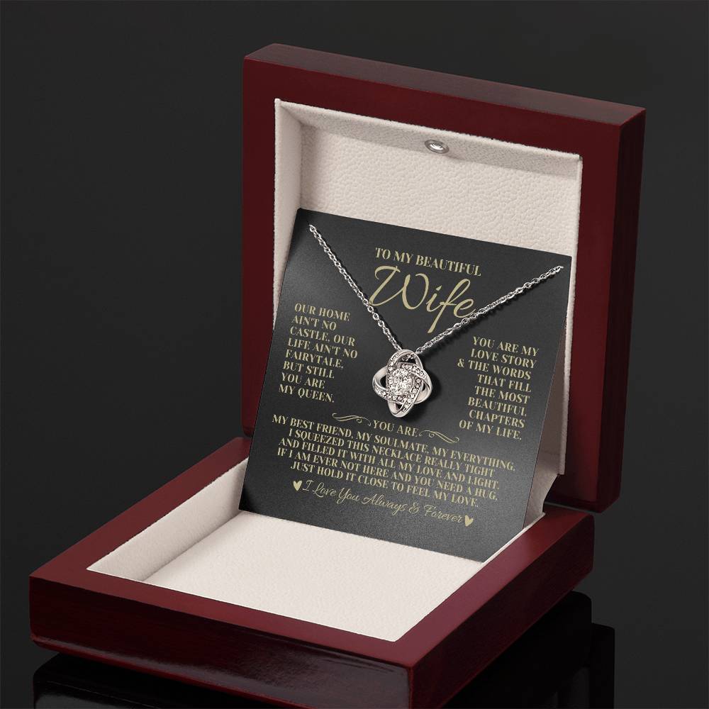 To My Beautiful Wife "You Are My Queen" Love Knot Necklace