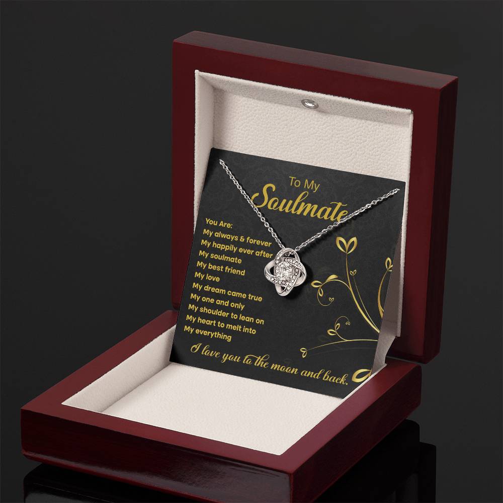 To My Soulmate "My Always & Forever" Love Knot Necklace