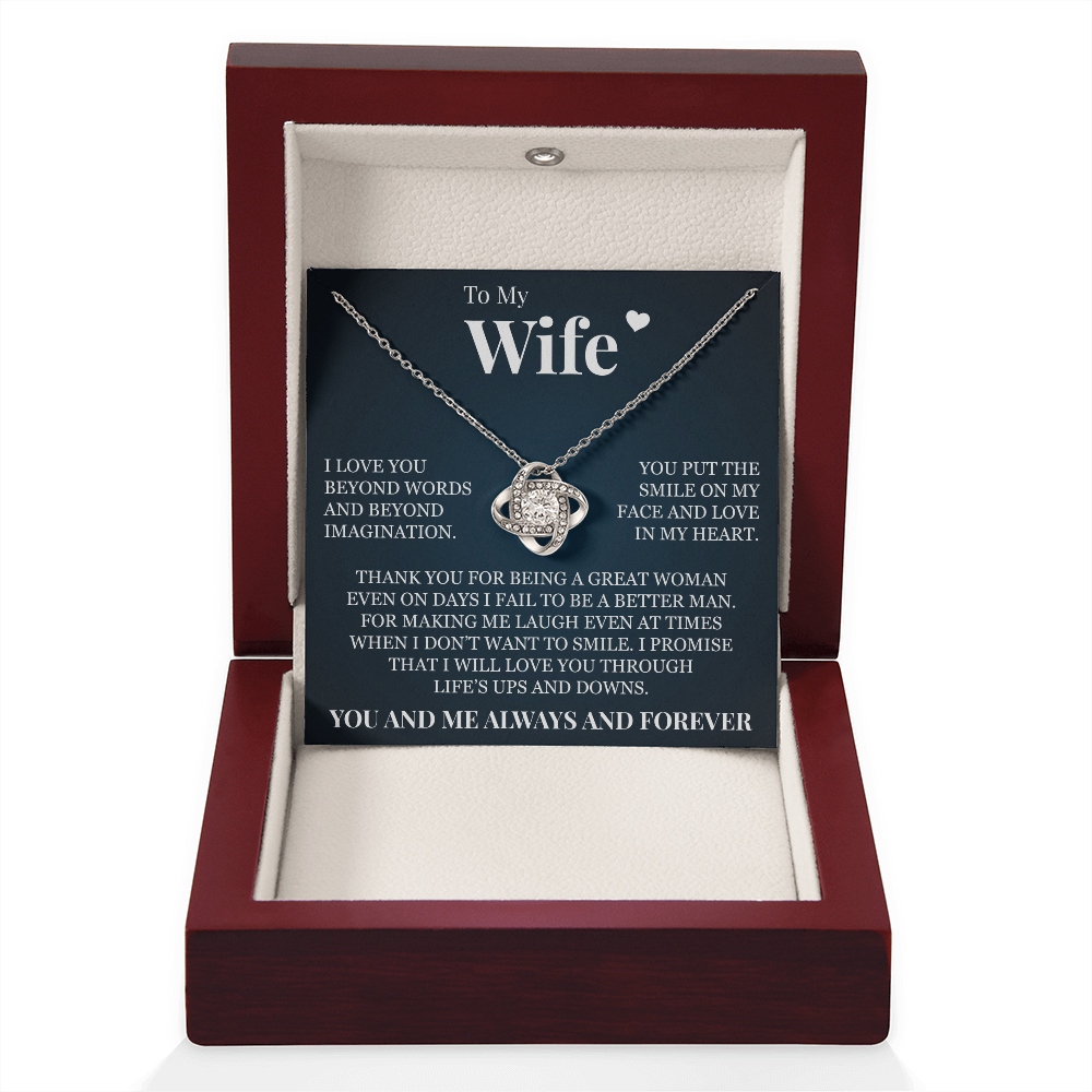 Love Knot Necklace - To My Wife "Thank You for Being A Great Woman"