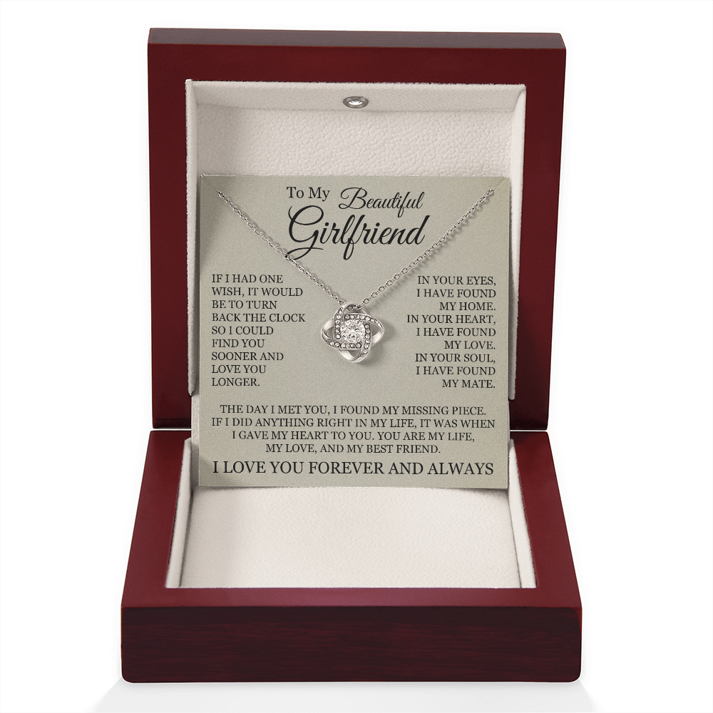 Love Knot Necklace - To My Beautiful Girlfriend "I Have Found My Home"