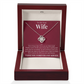 Love Knot Necklace - To My Dear Wife "My Better Half"