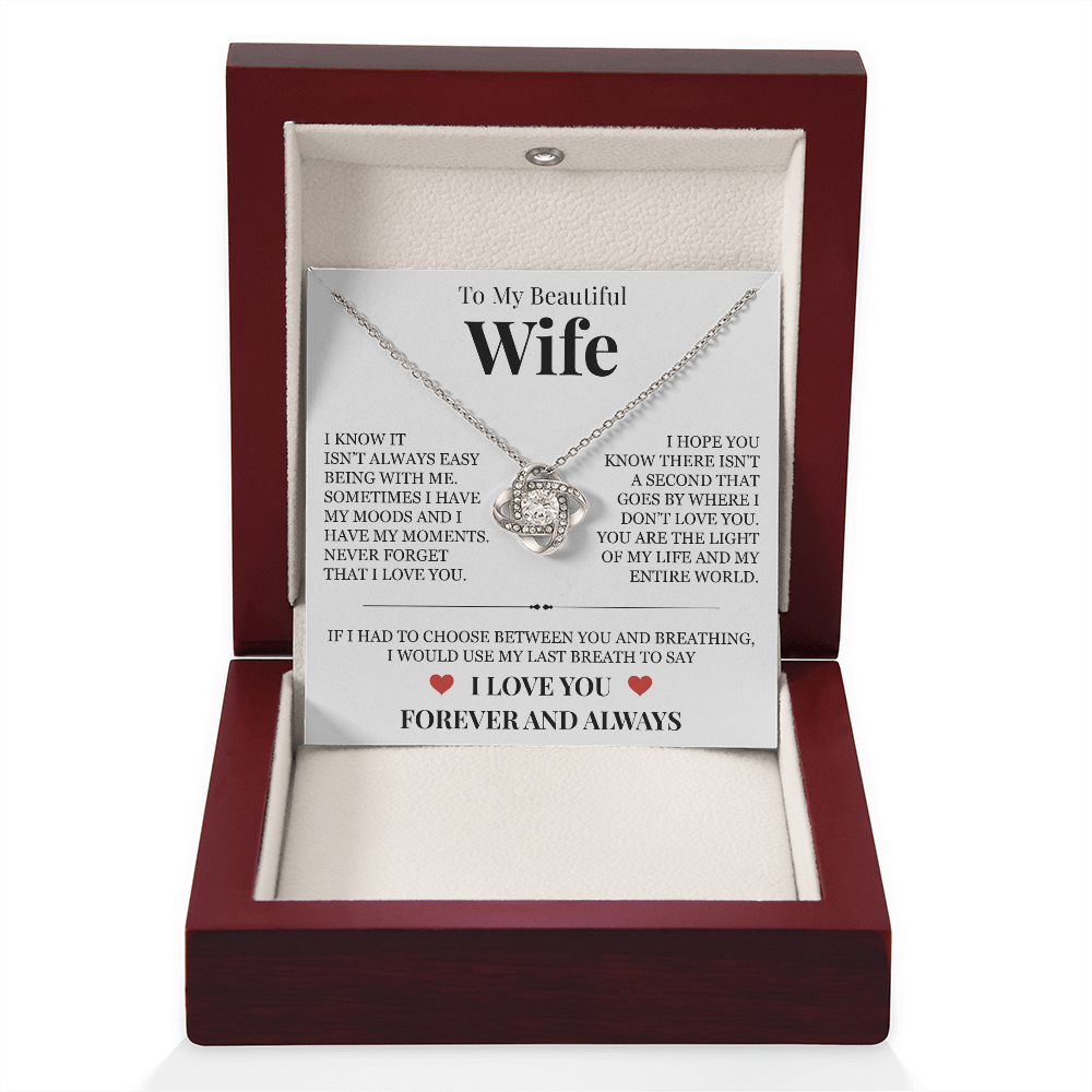 Love Knot Necklace - To My Beautiful Wife "Never Forget That I Love You"