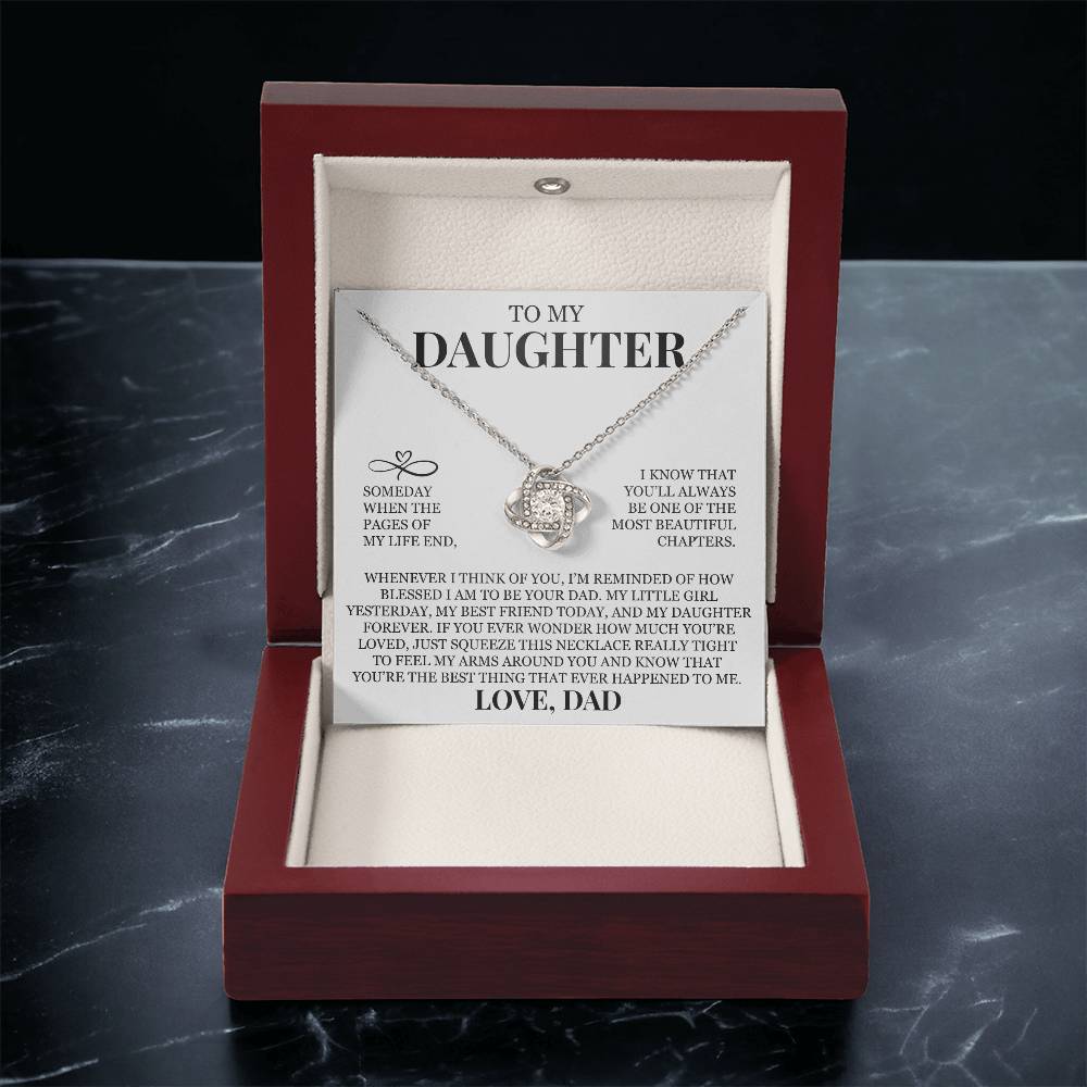 To My Daughter "You'll Always Be One of The Most Beautiful Chapters" Love Knot Necklace