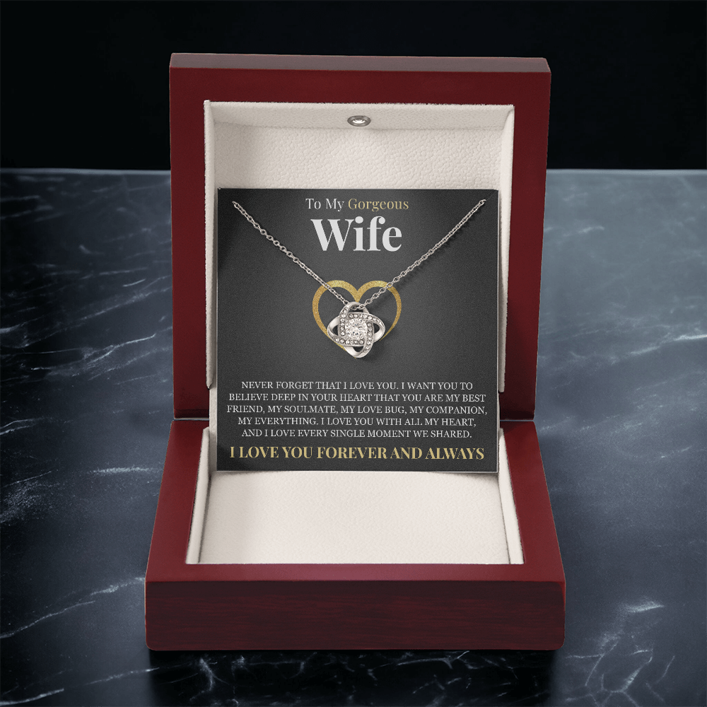 Love Knot Necklace - To My Wife "Never Forget That I Love You"
