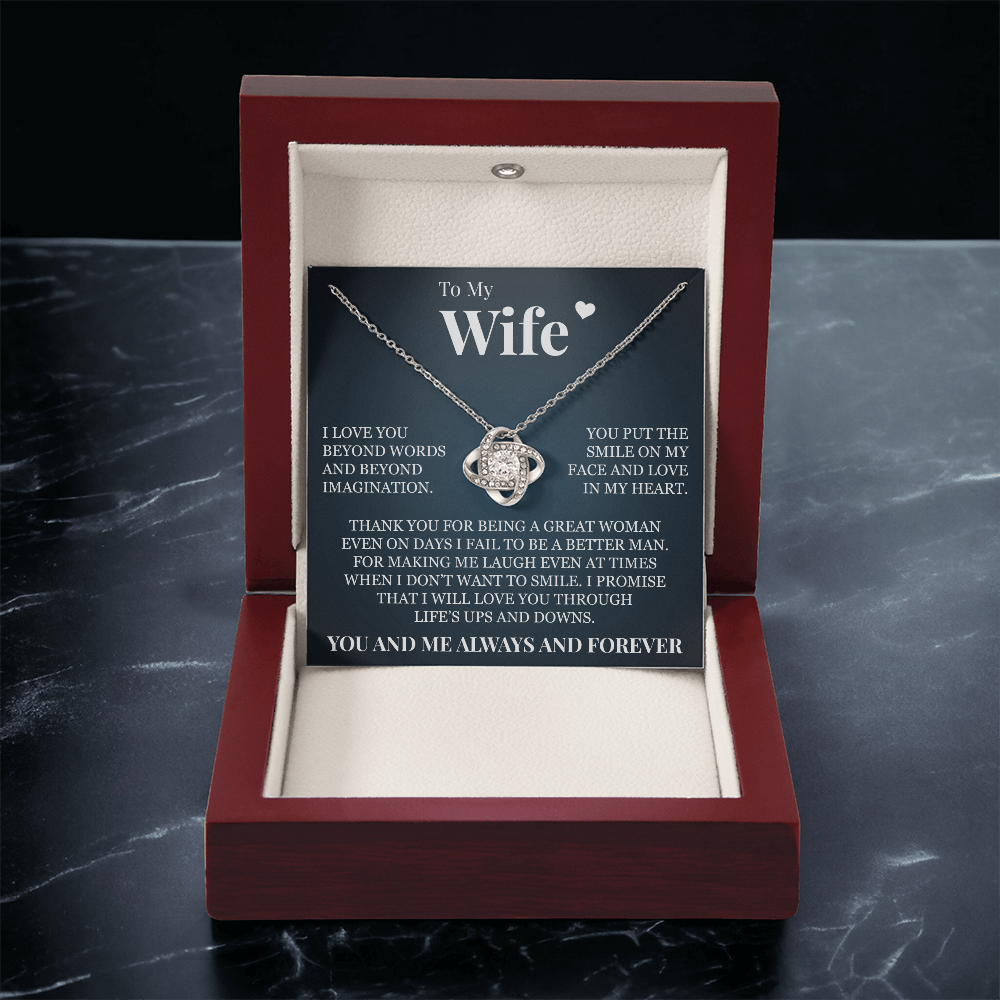 Love Knot Necklace - To My Wife "Thank You for Being A Great Woman"