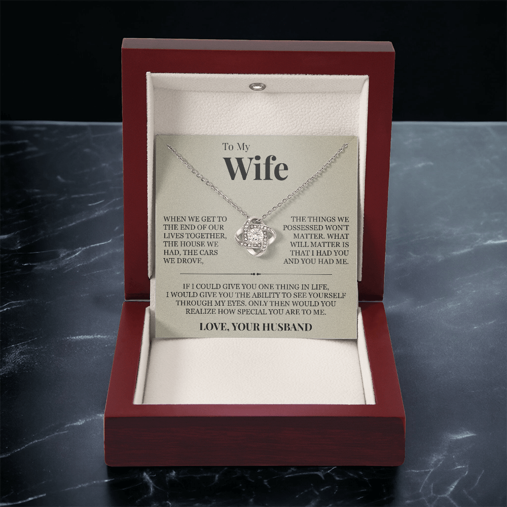 Love Knot Necklace - To My Wife "How Special You Are To Me"