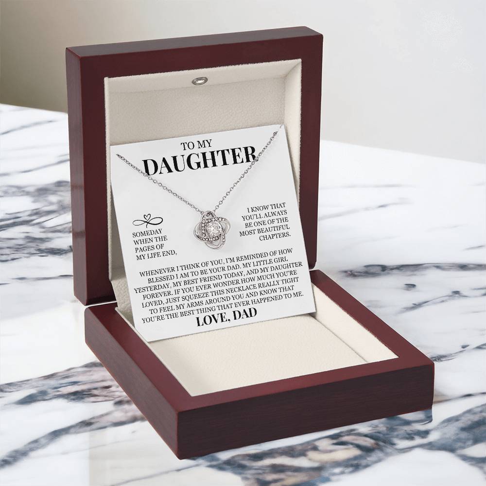 To My Daughter "You'll Always Be One of The Most Beautiful Chapters" Love Knot Necklace