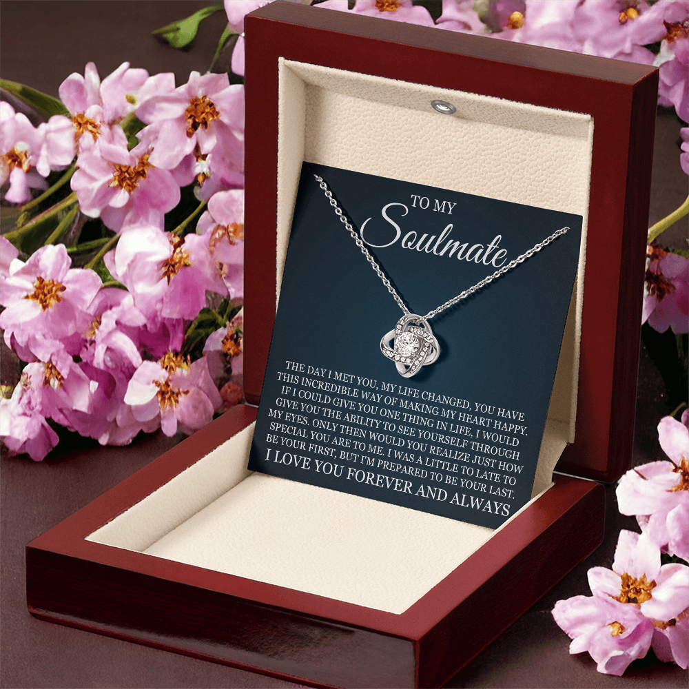 Love Knot Necklace - To My Soulmate "I Love You Forever and Always"
