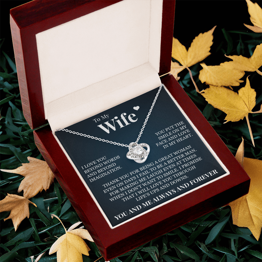 Love Knot Necklace - To My Wife "Thank You for Being A Great Woman"
