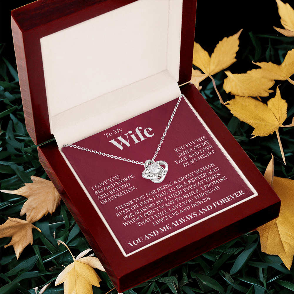 Love Knot Necklace - To My Wife "I Love You Beyond Words"