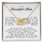 To my Beautiful Mom, Interlocking Hearts Necklace, Mother's Day Gift