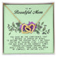 To my Beautiful Mom, Interlocking Hearts Necklace, Mother's Day Gift
