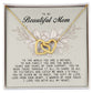 To my Beautiful Mom, Interlocking Hearts Necklace, Mother's Day Gift