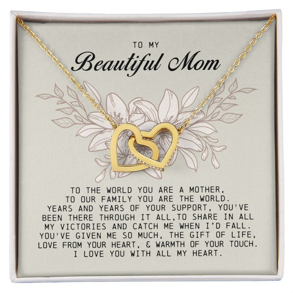 To my Beautiful Mom, Interlocking Hearts Necklace, Mother's Day Gift