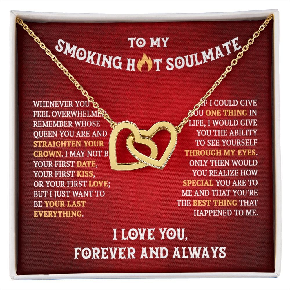 Interlocking Hearts Necklace, To My Smoking Hot Soulmate