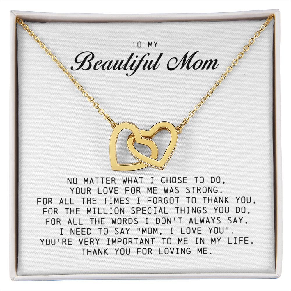 To my Beautiful Mom, Interlocking Hearts Necklace, Mother's Day Gift